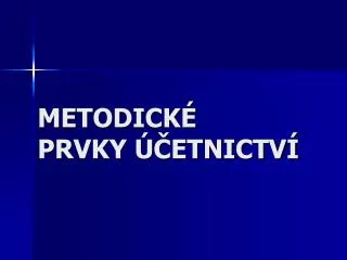 metodick prvky etnictv