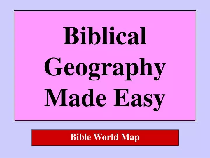 biblical geography made easy