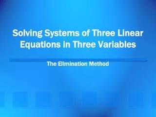 Solving Systems of Three Linear Equations in Three Variables