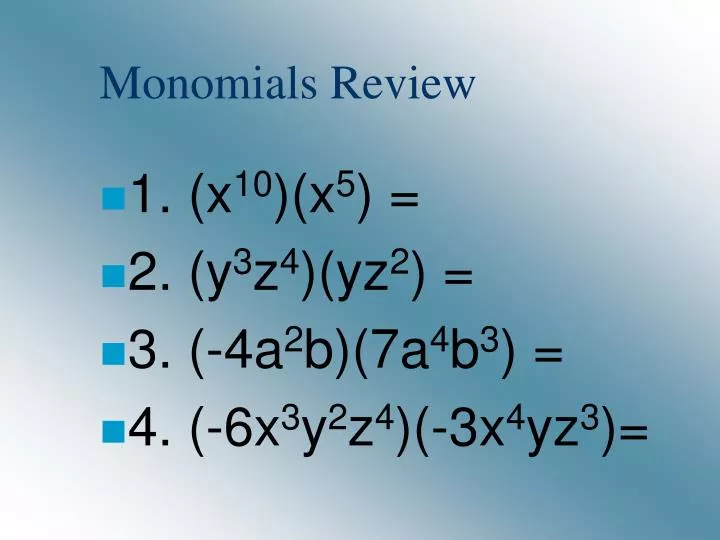 monomials review