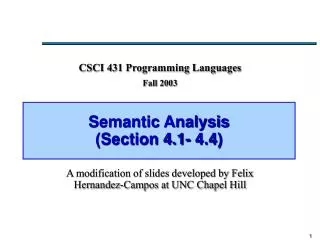 Semantic Analysis (Section 4.1- 4.4)
