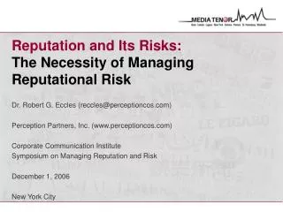 Reputation and Its Risks: The Necessity of Managing Reputational Risk