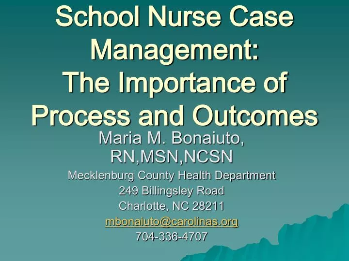 school nurse case management the importance of process and outcomes