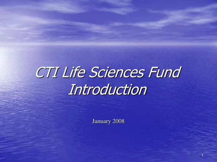 cti life sciences fund introduction