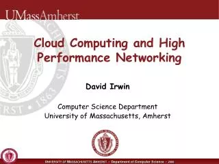 Cloud Computing and High Performance Networking
