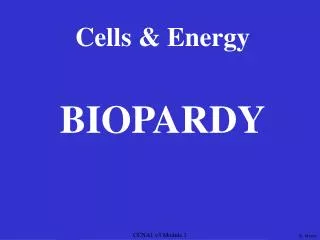 Cells &amp; Energy