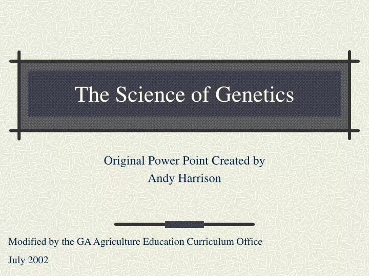 the science of genetics