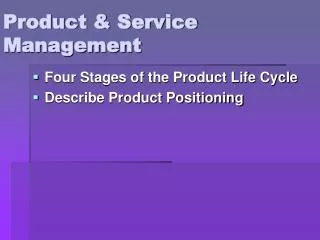 Product &amp; Service Management