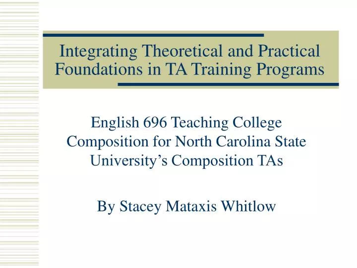 integrating theoretical and practical foundations in ta training programs