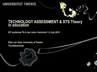 Technology Assessment in Education at University of Twente