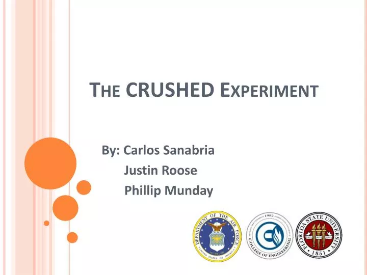 the crushed experiment