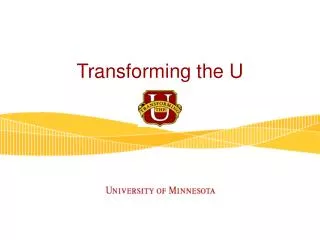 Transforming the U
