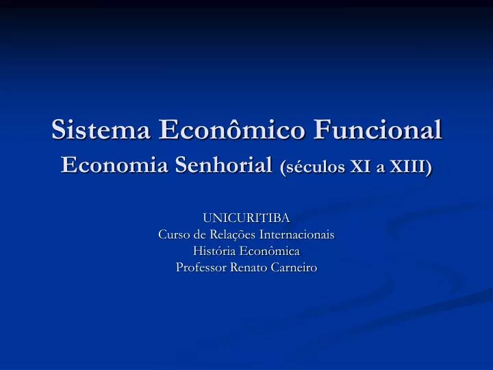 sistema econ mico funcional economia senhorial s culos xi a xiii