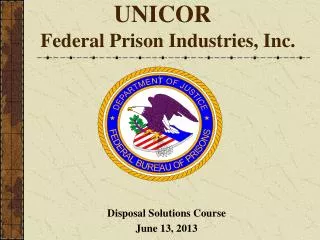 UNICOR Federal Prison Industries, Inc.