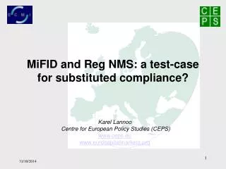 MiFID and Reg NMS: a test-case for substituted compliance?