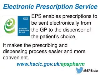 It makes the prescribing and dispensing process easier and more convenient.