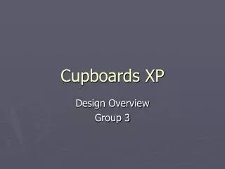 Cupboards XP