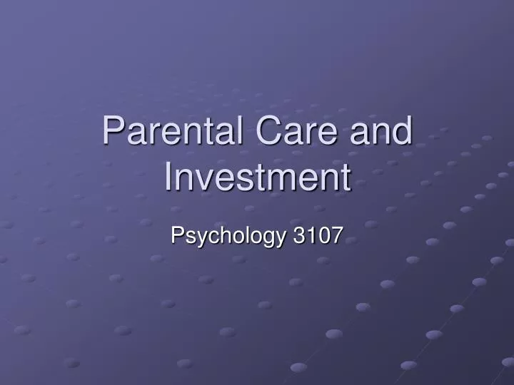 parental care and investment