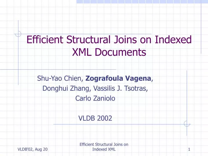 efficient structural joins on indexed xml documents