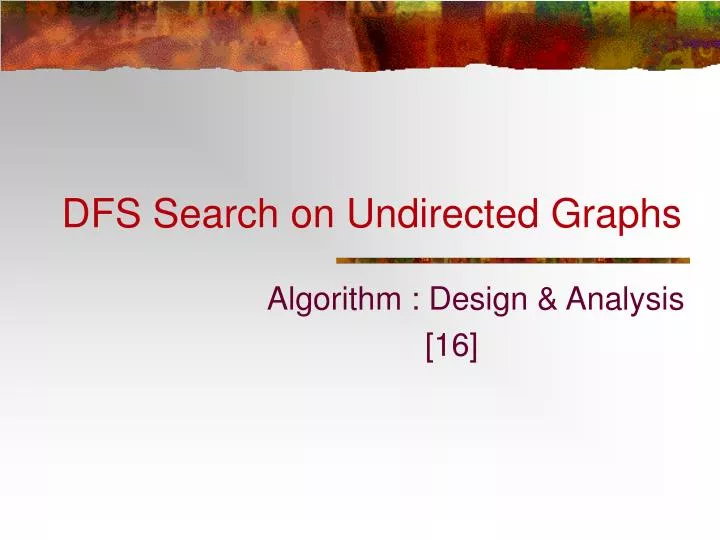 dfs search on undirected graphs