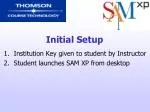 Initial Setup - slide 1