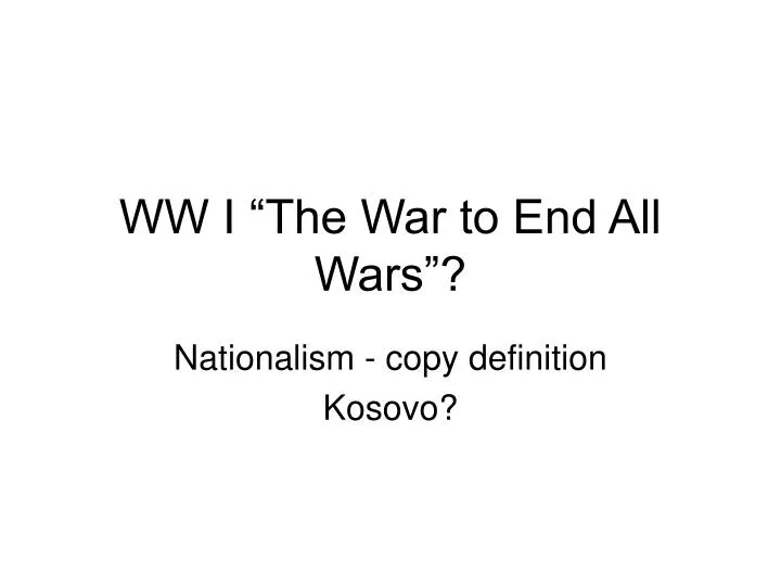 ww i the war to end all wars