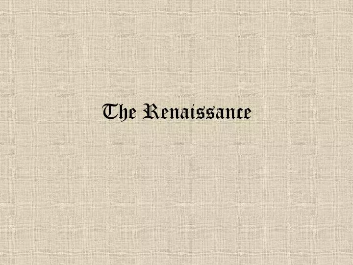 the renaissance