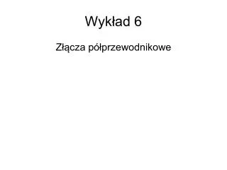 wyk ad 6