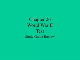 Chapter 26 World War II Test