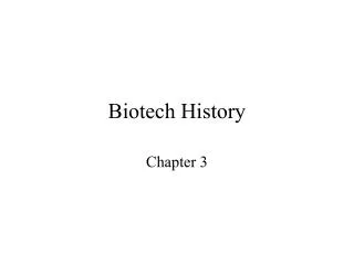 Biotech History
