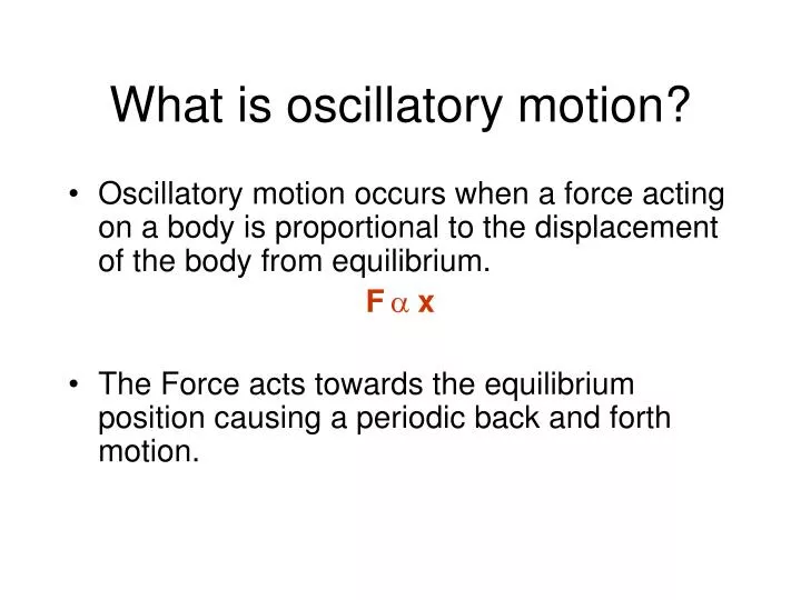 what is oscillatory motion