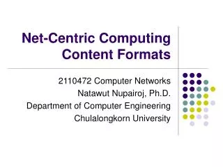 Net-Centric Computing Content Formats