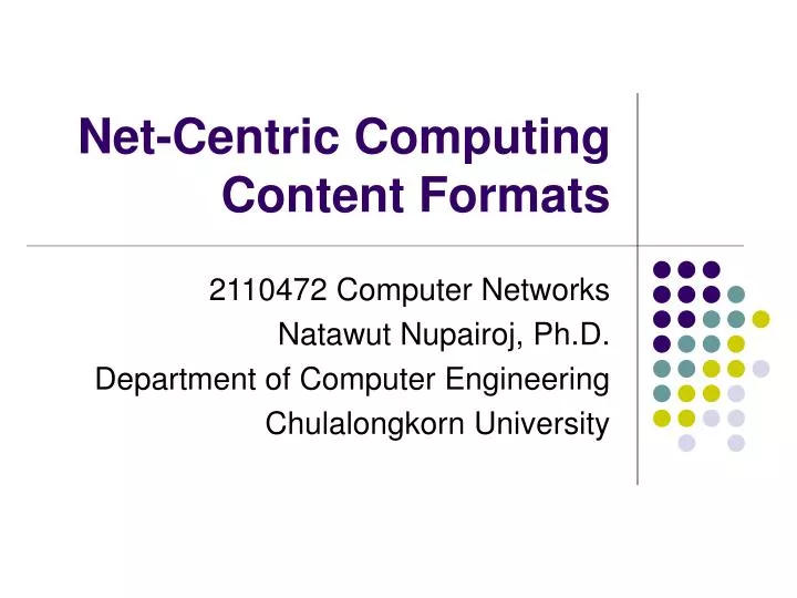 net centric computing content formats