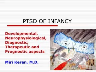 PTSD OF INFANCY