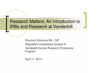 Research Matters: An Introduction to IRBs and Research at Vanderbilt