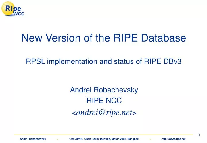 new version of the ripe database rpsl implementation and status of ripe dbv3