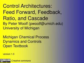 Control Architectures: Feed Forward, Feedback, Ratio, and Cascade