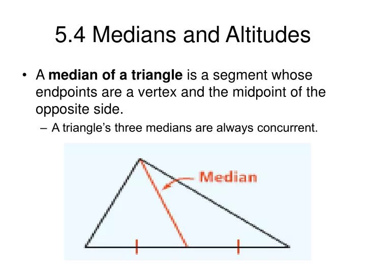 5 4 medians and altitudes