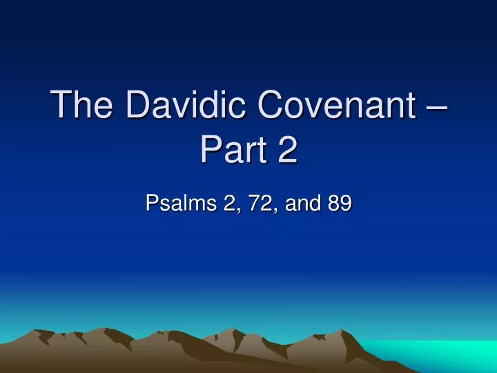 the davidic covenant part 2