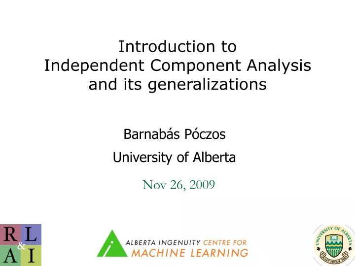 introduction to independent component analysis and its generalizations