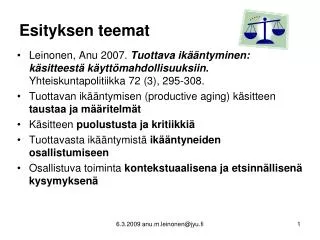 esityksen teemat