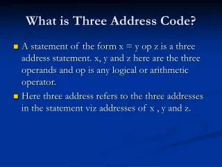What is Three Address Code?