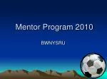 Mentor Program 2010 - slide 1