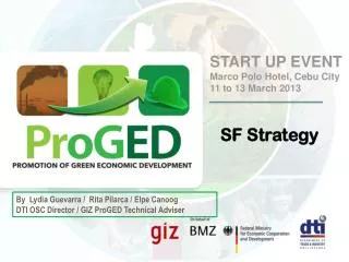 START UP EVENT Marco Polo Hotel, Cebu City 11 to 13 March 2013