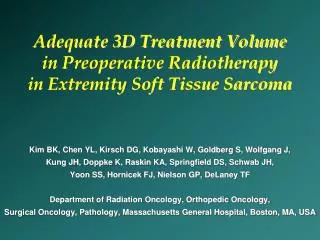 Adequate 3D Treatment Volume in Preoperative Radiotherapy in Extremity Soft Tissue Sarcoma