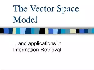 The Vector Space Model