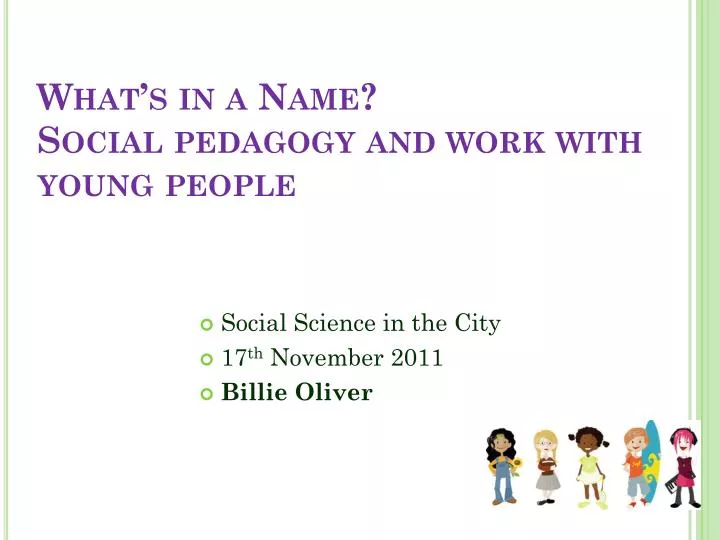 what s in a name social pedagogy and work with young people