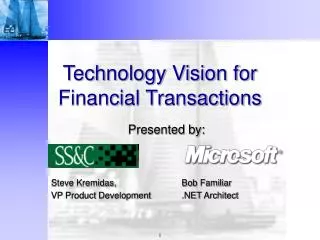 Technology Vision for Financial Transactions