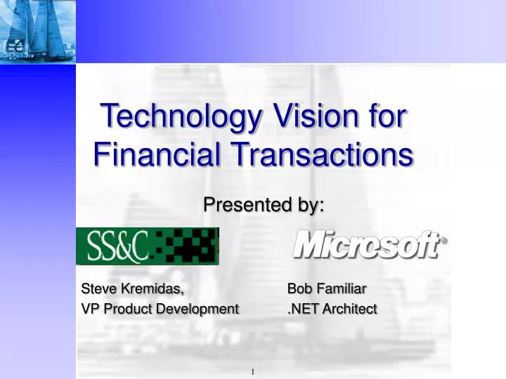 technology vision for financial transactions
