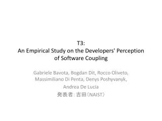 t3 an empirical study on the developers perception of software coupling